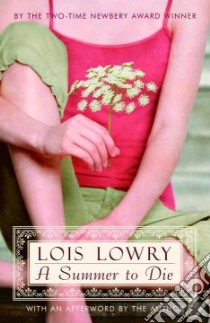 A Summer to Die libro in lingua di Lowry Lois, Oliver Jenni (ILT)