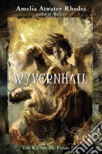 Wyvernhail libro in lingua di Atwater-Rhodes Amelia