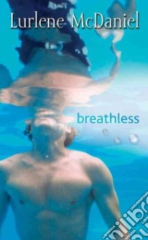 Breathless libro in lingua di McDaniel Lurlene
