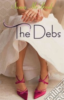 The Debs libro in lingua di McBride Susan
