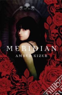 Meridian libro in lingua di Kizer Amber