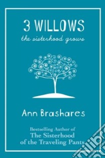 3 Willows libro in lingua di Brashares Ann
