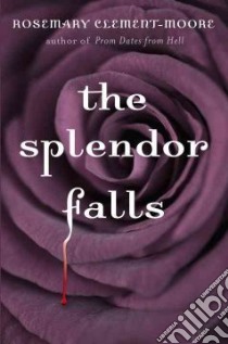 The Splendor Falls libro in lingua di Clement-moore Rosemary