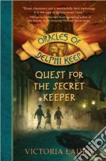 Quest for the Secret Keeper libro in lingua di Laurie Victoria