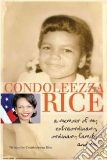 Condoleezza Rice libro in lingua di Rice Condoleezza