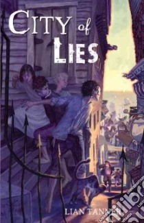 City of Lies libro in lingua di Tanner Lian