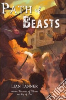 Path of Beasts libro in lingua di Tanner Lian, Ciaffaglione Sebastian (ILT)