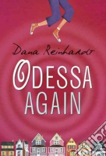 Odessa Again libro in lingua di Reinhardt Dana