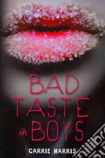 Bad Taste in Boys libro in lingua di Harris Carrie