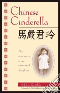 Chinese Cinderella libro in lingua di Mah Adeline Yen