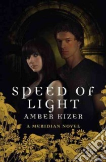 Speed of Light libro in lingua di Kizer Amber