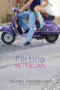 Flirting in Italian libro in lingua di Henderson Lauren