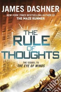 The Rule of Thoughts libro in lingua di Dashner James