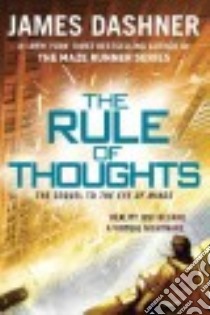 The Rule of Thoughts libro in lingua di Dashner James