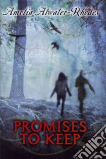 Promises to Keep libro in lingua di Atwater-Rhodes Amelia