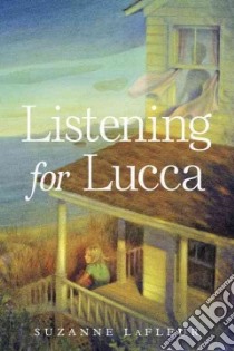 Listening for Lucca libro in lingua di Lafleur Suzanne