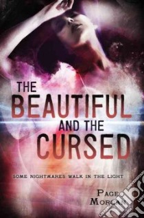 The Beautiful and the Cursed libro in lingua di Morgan Page