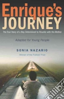Enrique's Journey libro in lingua di Nazario Sonia