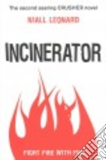 Incinerator libro in lingua di Leonard Niall
