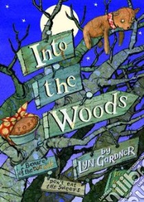 Into the Woods libro in lingua di Gardner Lyn, Grey Mini (ILT)
