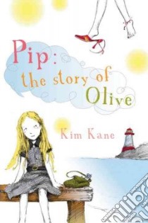 Pip libro in lingua di Kane Kim