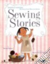 Sewing Stories libro in lingua di Herkert Barbara, Newton Vanessa (ILT)