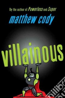 Villainous libro in lingua di Cody Matthew