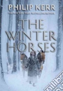 The Winter Horses libro in lingua di Kerr Philip