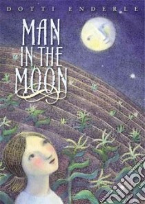 Man in the Moon libro in lingua di Enderle Dotti