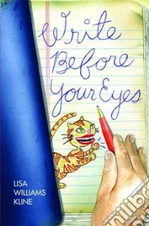 Write Before Your Eyes libro in lingua di Kline Lisa Williams