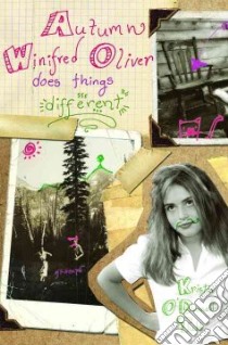 Autumn Winifred Oliver Does Things Different libro in lingua di Tubb Kristin O'Donnell