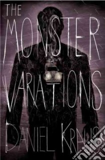 The Monster Variations libro in lingua di Kraus Daniel
