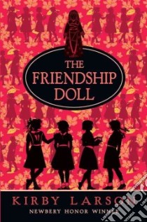 The Friendship Doll libro in lingua di Larson Kirby