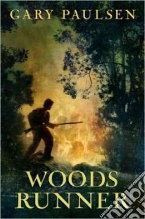 Woods Runner libro in lingua di Paulsen Gary