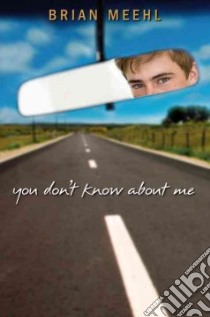 You Don't Know About Me libro in lingua di Meehl Brian