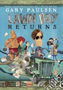 Lawn Boy Returns libro in lingua di Paulsen Gary