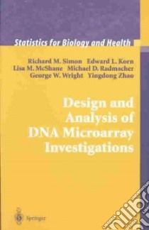 Design and Analysis of DNA Microarray Investigations libro in lingua di Edward L. Korn