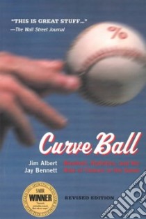 Curve Ball libro in lingua di Albert Jim, Bennett Jay