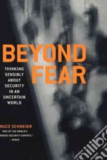 Beyond Fear libro in lingua di Schneier Bruce