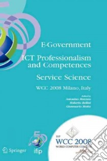 E-Government ICT Professionalism and Competences Service Science libro in lingua di Mazzeo Antonino (EDT), Bellini Roberto (EDT), Motta Gianmario (EDT)