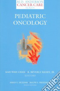 Pediatric Oncology libro in lingua di Chan Ka Wah (EDT), Raney R. Beverly (EDT)