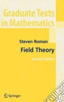 Field Theory libro in lingua di Roman Steven