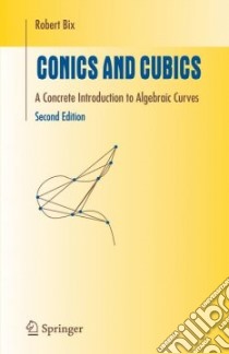 Conics And Cubics libro in lingua di Bix Robert