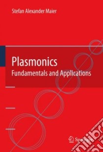 Plasmonics libro in lingua di Maier Stefan A.