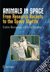 Animals in Space libro in lingua di Burgess Colin, Dubbs Chris