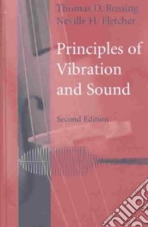 Principles of Vibration and Sound libro in lingua di Rossing Thomas D., Fletcher Neville H.