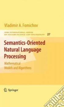 Semantics-Oriented Natural Language Processing libro in lingua di Fomichov Vladimir A.