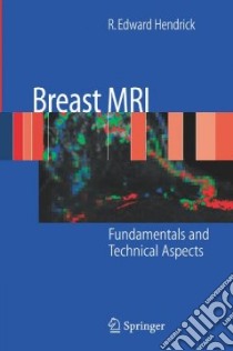 Breast MRI libro in lingua di Hendrick R. Edward