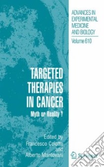 Targeted Therapies in Cancer libro in lingua di Colotta Francesco (EDT), Mantovani Alberto (EDT)