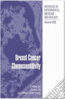 Breast Cancer Chemosensitivity libro in lingua di Yu Dihua (EDT), Hung Mien-Chie (EDT)